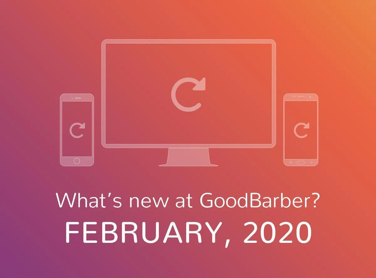 What's new at GoodBarber? February 2020